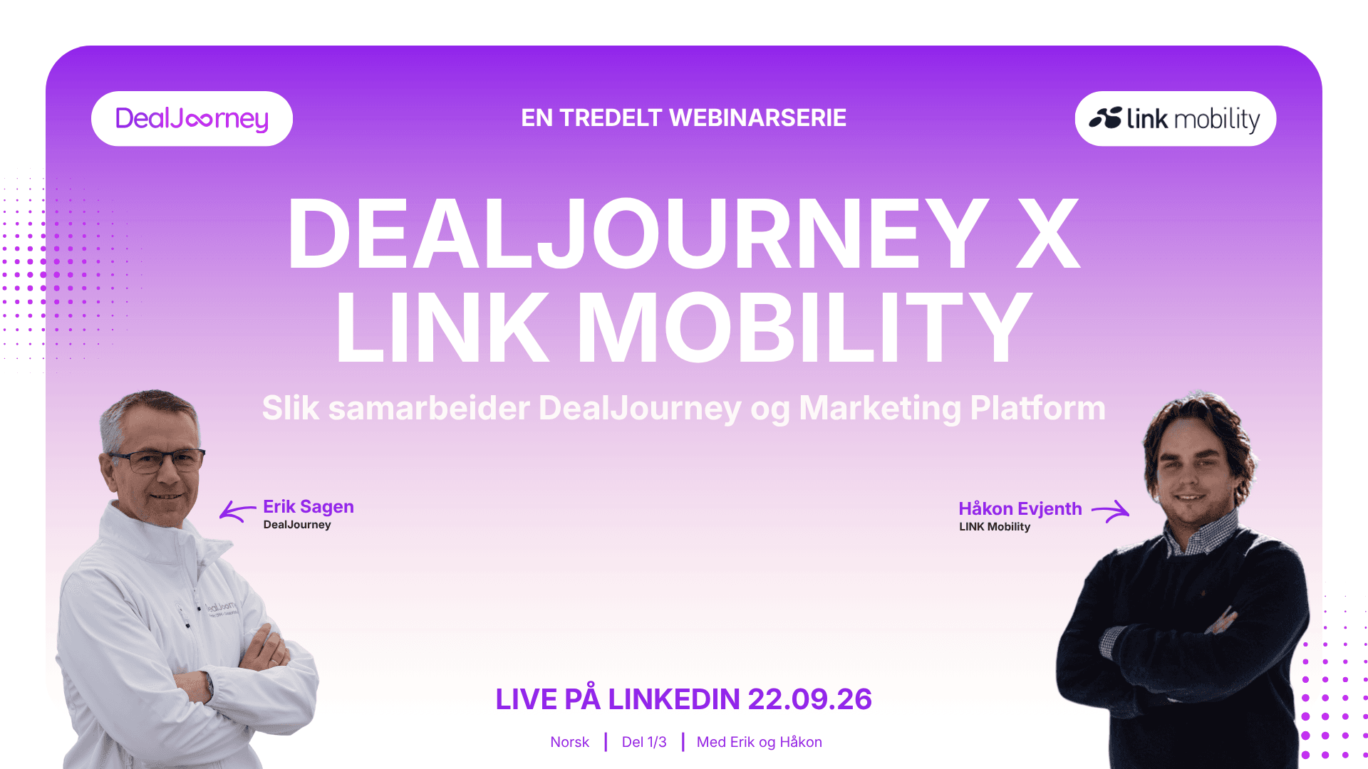Slik samarbeider DealJourney og Marketing Platform