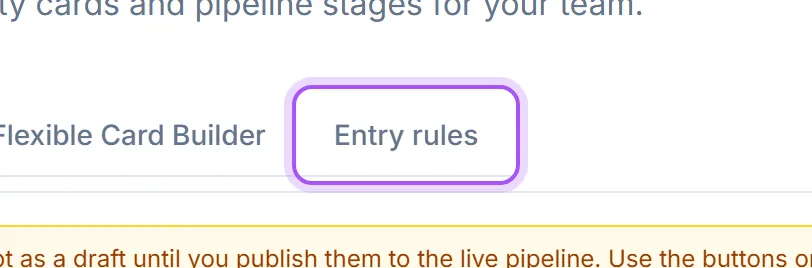 The Entry rules control
